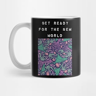 Welcome to the new world Mug